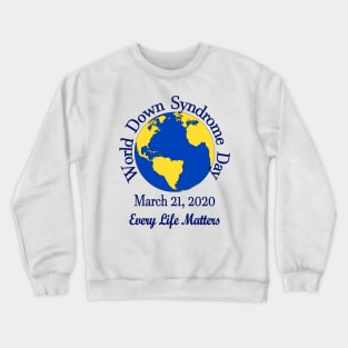 World Down Syndrome Day Crewneck Sweatshirt